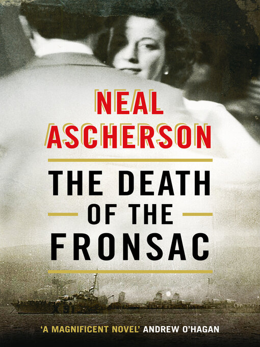 Title details for The Death of the Fronsac by Neal Ascherson - Available